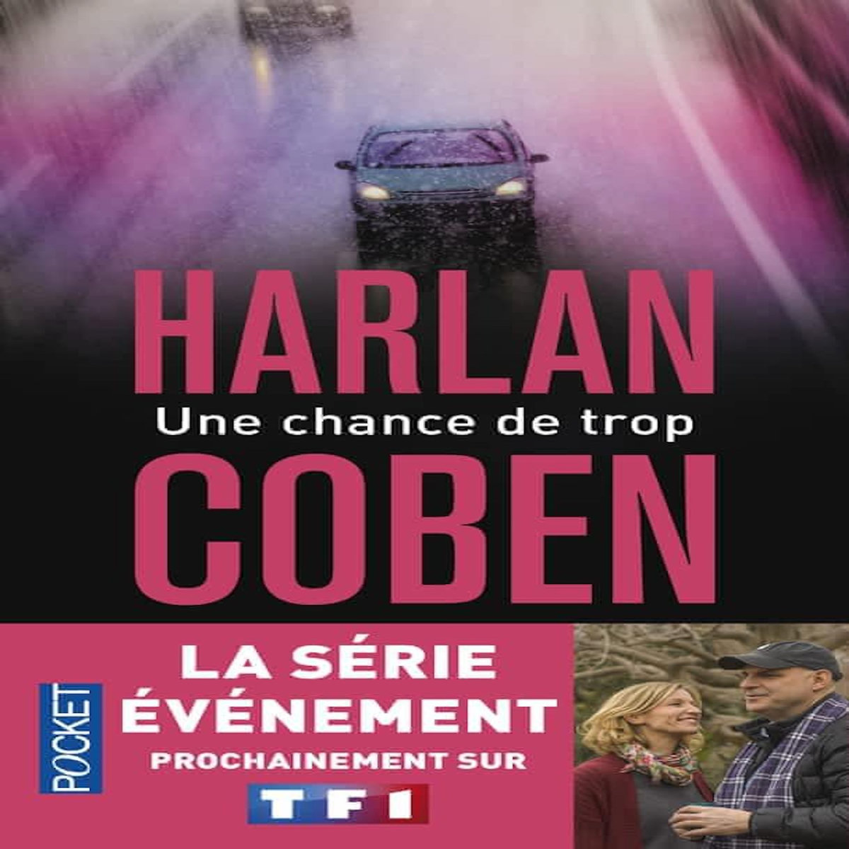 UNE CHANCE DE TROP, Coben Harlan