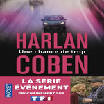 UNE CHANCE DE TROP, Coben Harlan