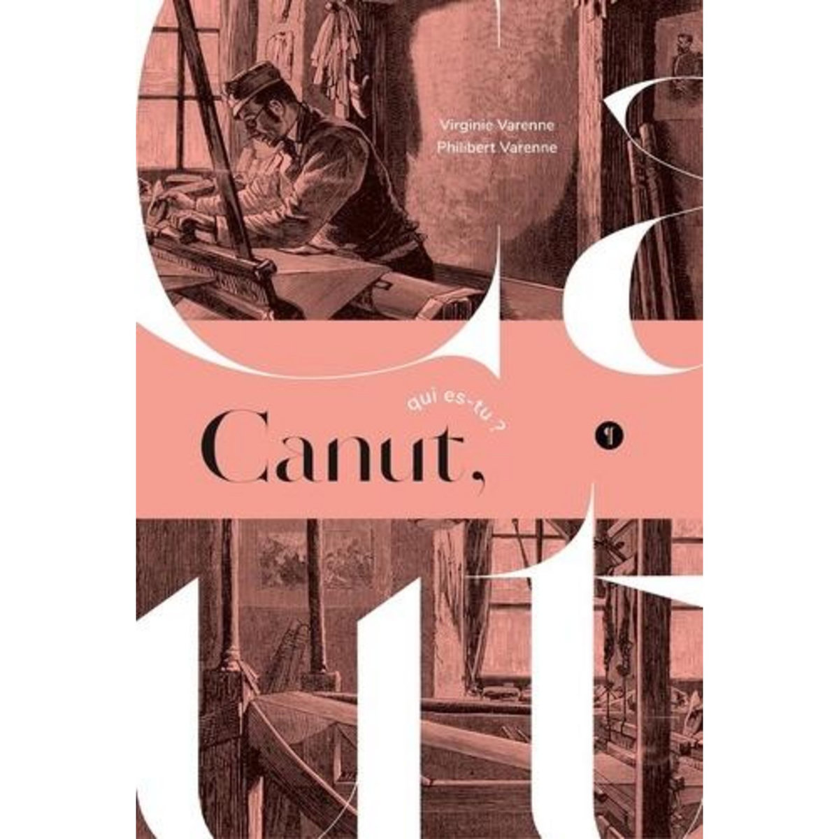 CANUT, QUI ES-TU ? EDITION BILINGUE FRANCAIS-ANGLAIS, Varenne Philibert