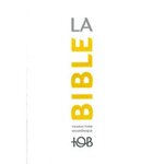  LA BIBLE TOB. TRADUCTION OECUMENIQUE AVEC INTRODUCTIONS, NOTES ESSENTIELLES, GLOSSAIRE, Éditions du Cerf