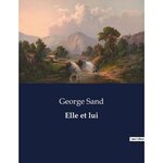 ELLE ET LUI, Sand George