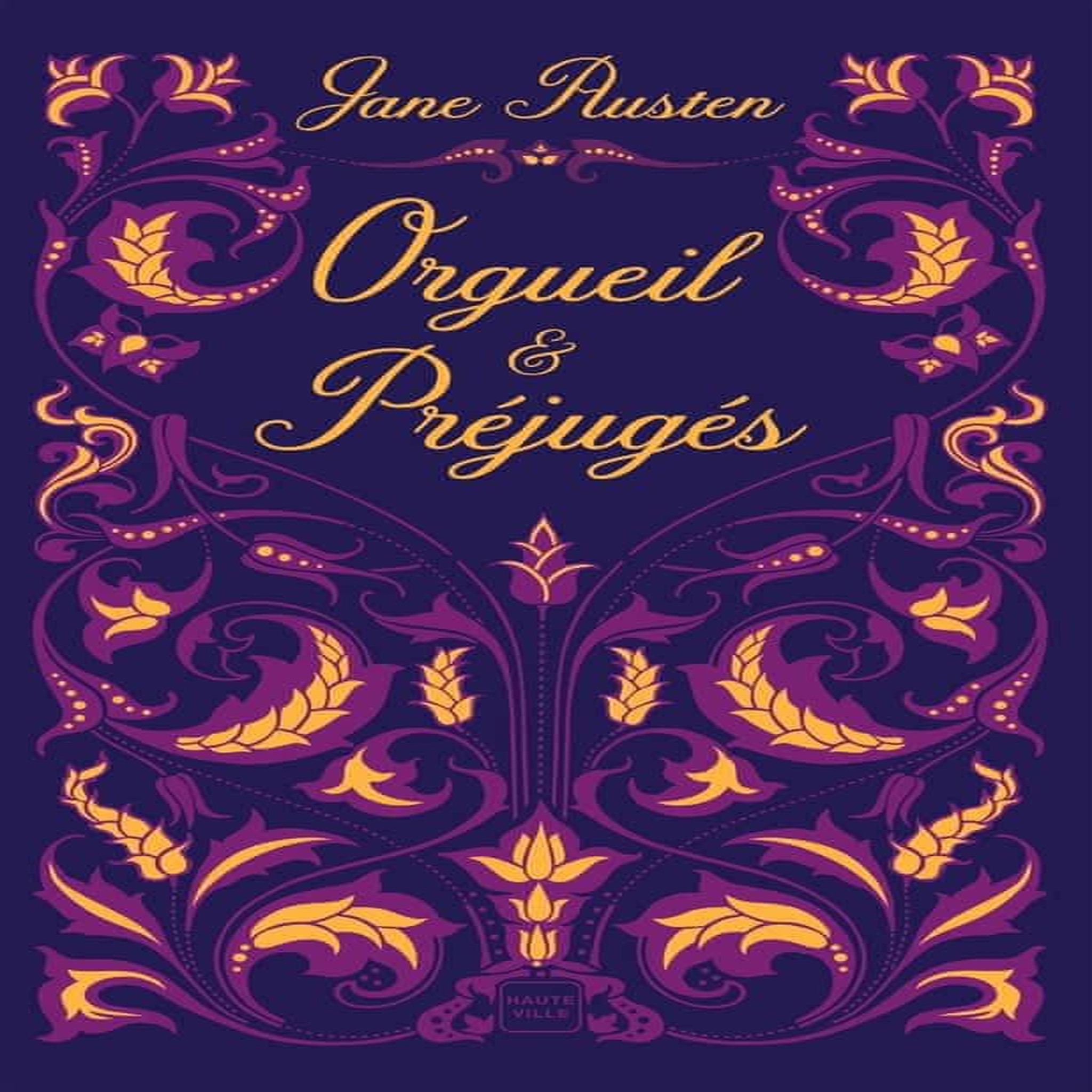 ORGUEIL ET PREJUGES, Austen Jane