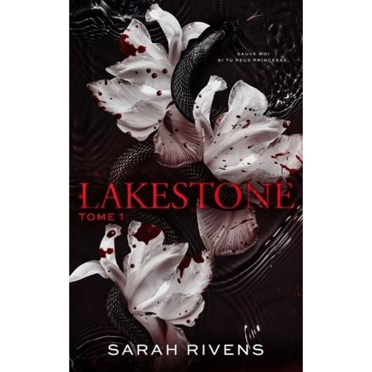 LAKESTONE TOME 1 , Rivens Sarah