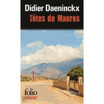 TETES DE MAURES, Daeninckx Didier