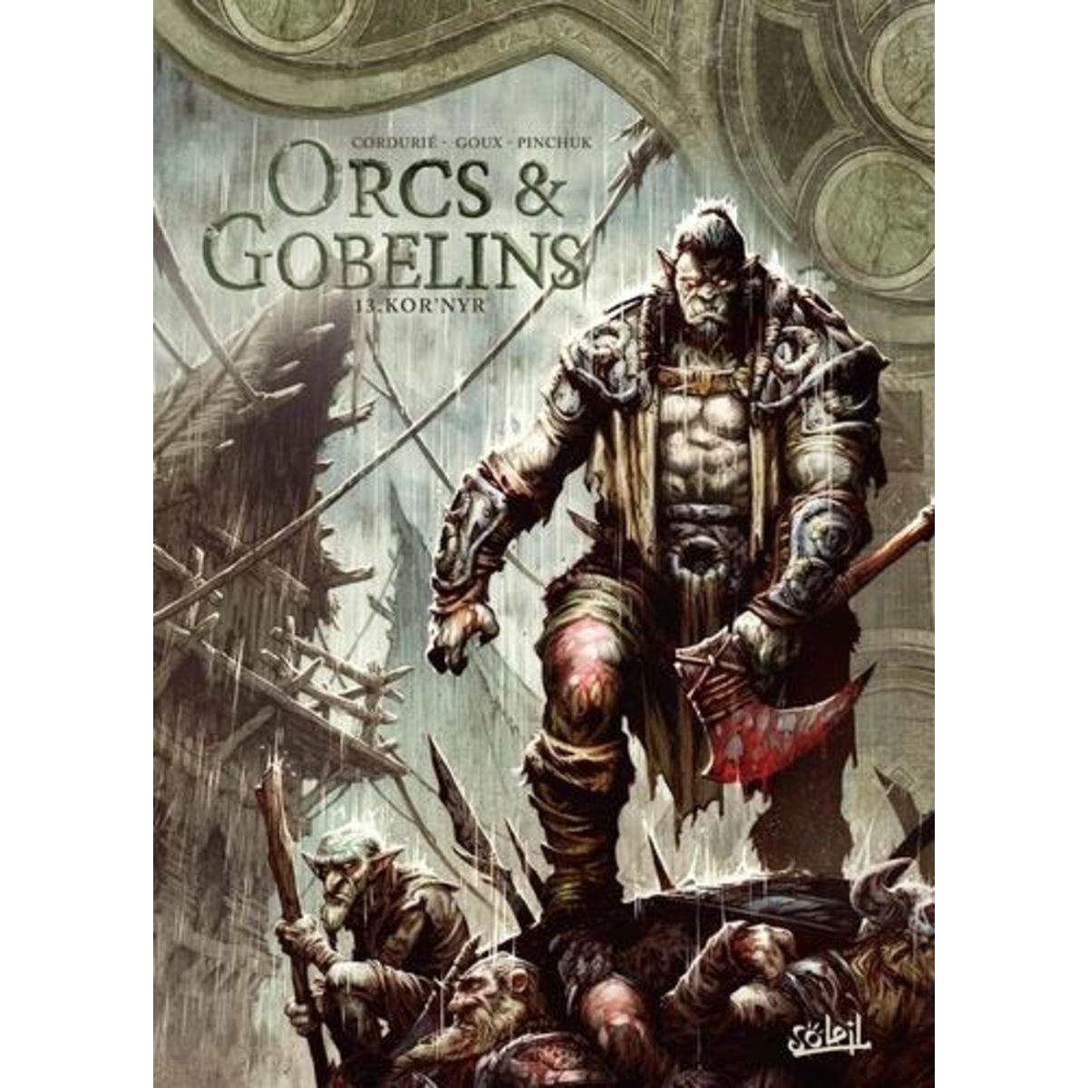 TERRES D'ARRAN : ORCS & GOBELINS TOME 13 : KOR'NYR, Cordurié Sylvain