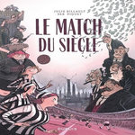 LE MATCH DU SIECLE, Billault Julie