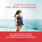 UN REVE IMMENSE, Bardon Catherine