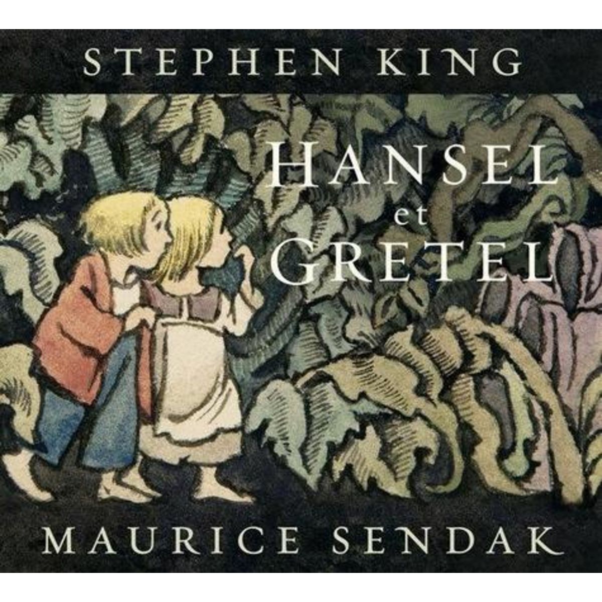 HANSEL ET GRETEL, Sendak Maurice