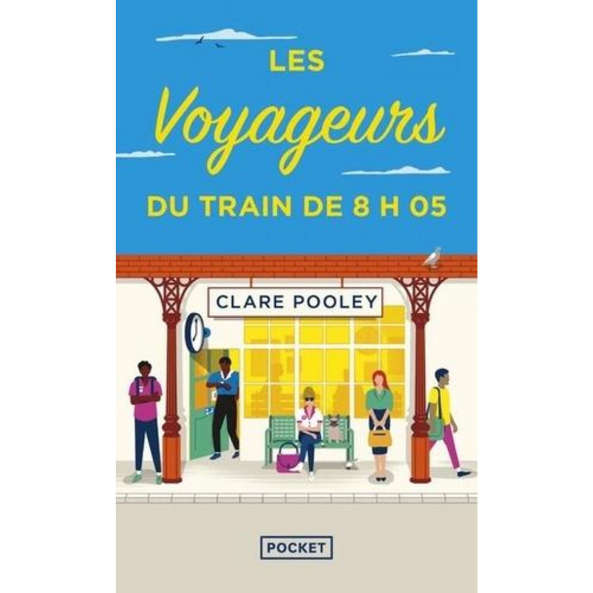 LES VOYAGEURS DU TRAIN DE 8H05, Pooley Clare