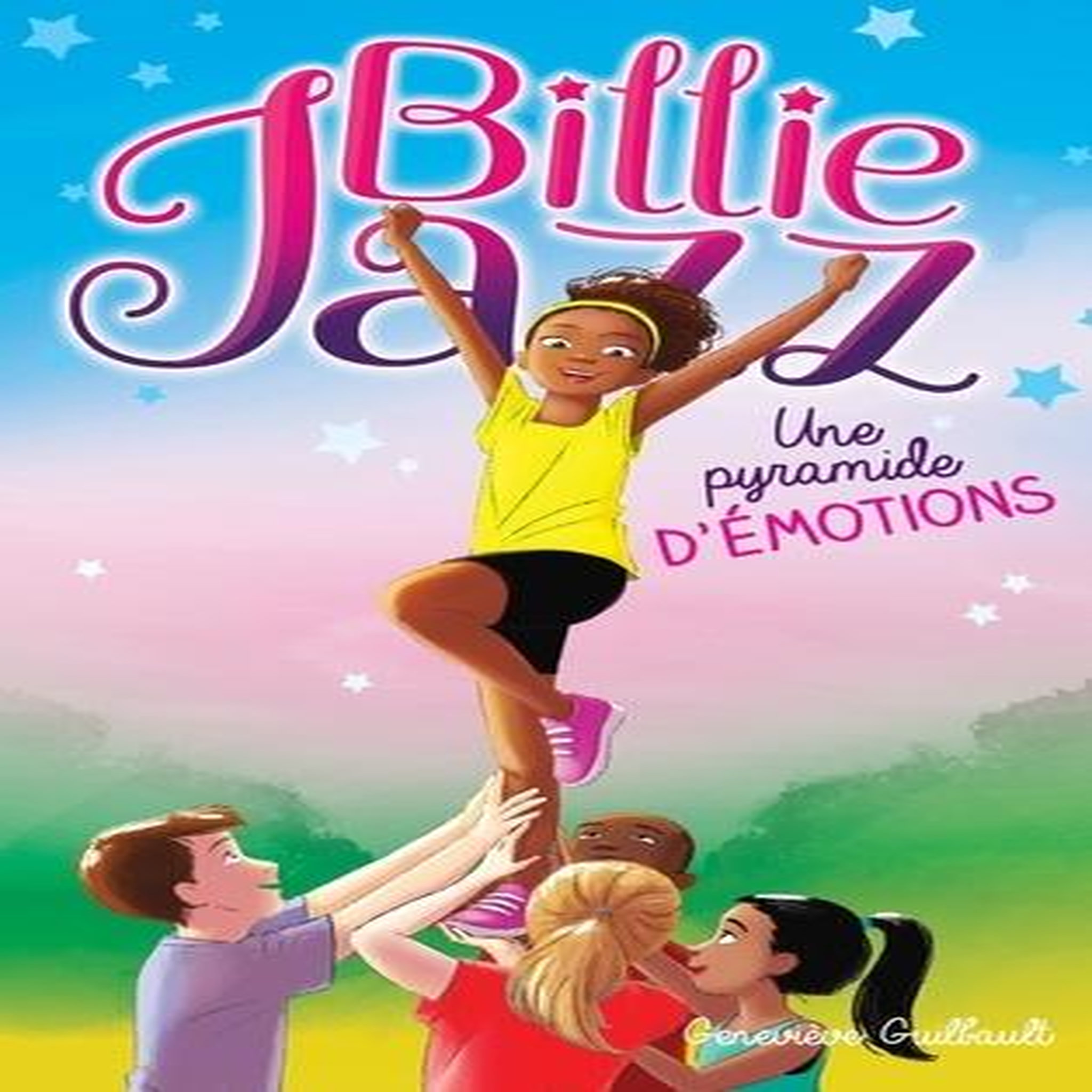 BILLIE JAZZ TOME 6 : UNE PYRAMIDE D'EMOTIONS, Guilbault Geneviève