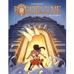BORDELUNE TOME 1 : DEUX GARDIENNES, Belhache Elisabeth