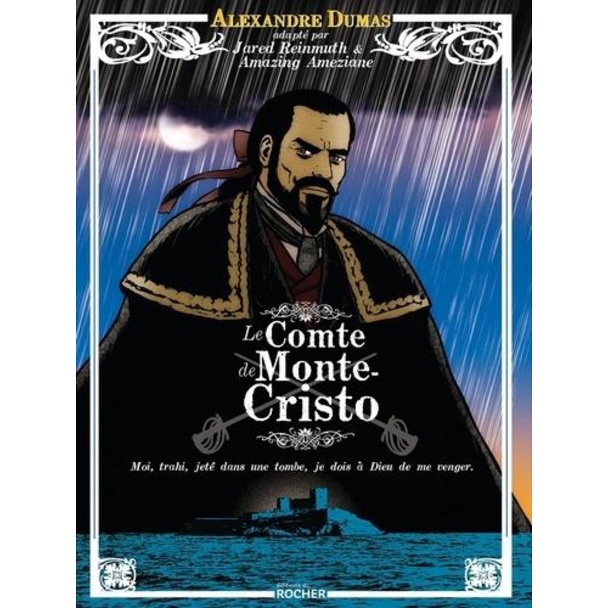 LE COMTE DE MONTE-CRISTO, Reinmuth Jared