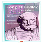 LES PHILOSOPHES HELLENISTIQUES. TOME 1, PYRRHON, L'EPICURISME, Sedley David