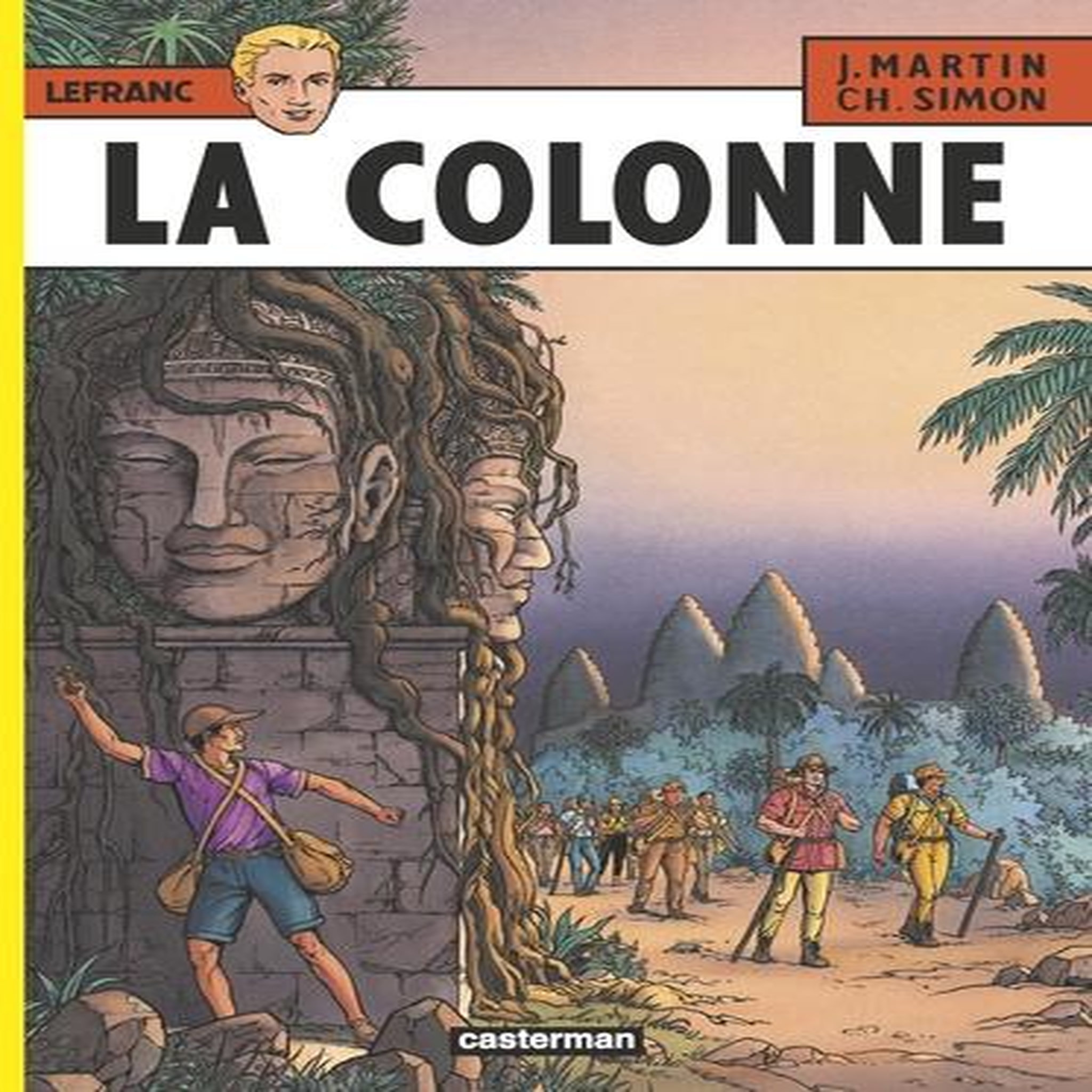 LEFRANC TOME 14 : LA COLONNE, Martin Jacques