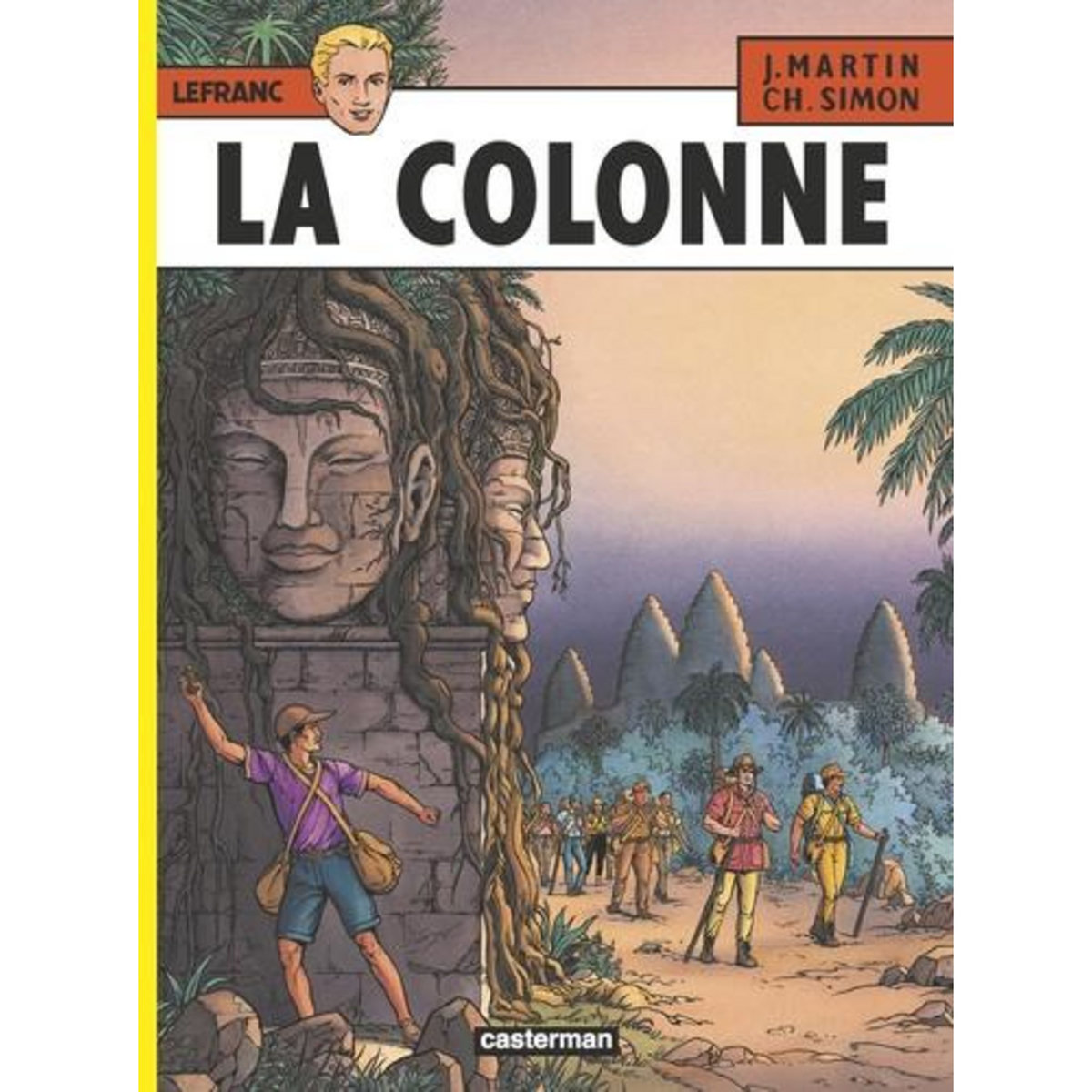 LEFRANC TOME 14 : LA COLONNE, Martin Jacques