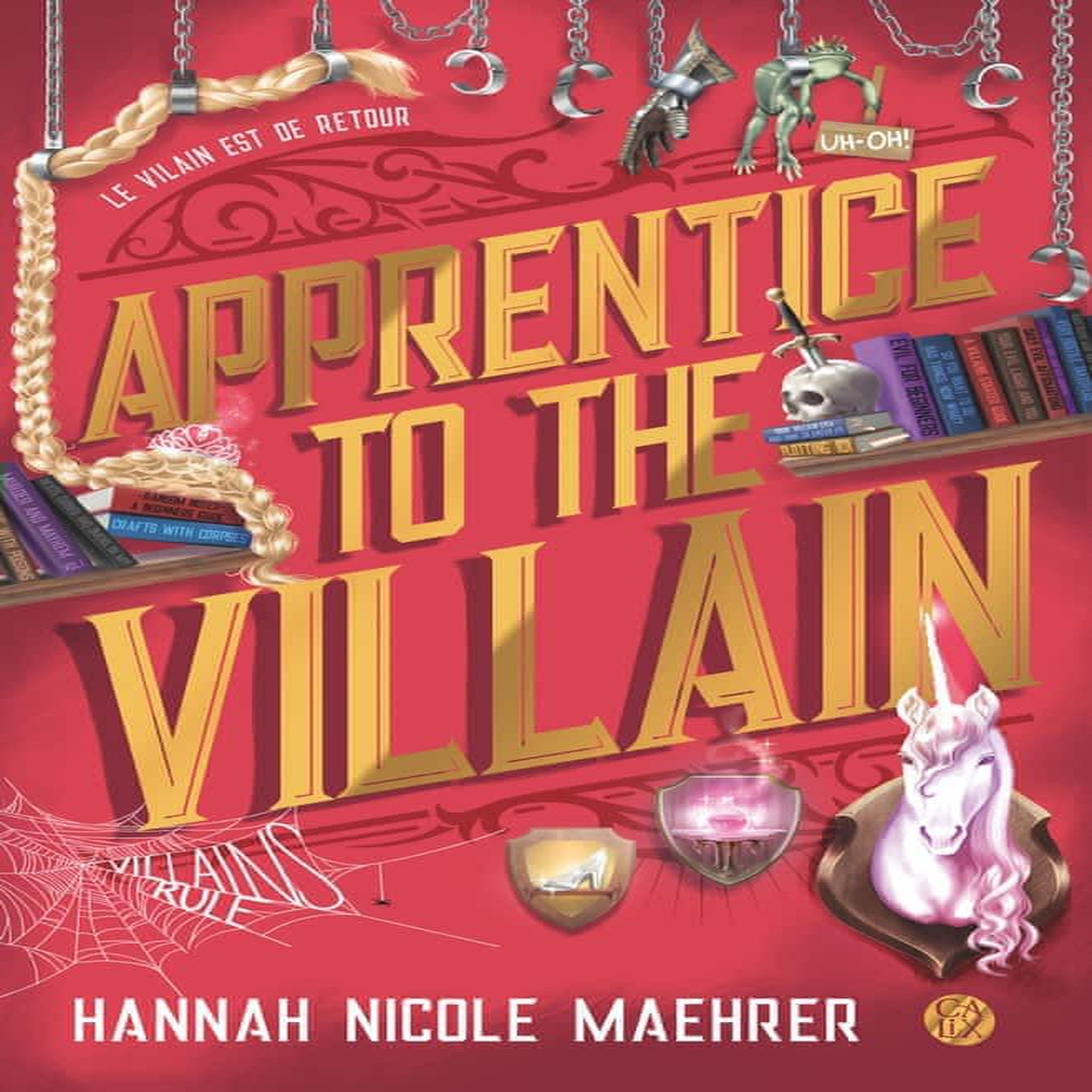 ASSISTANT TO THE VILLAIN TOME 2 : APPRENTICE TO THE VILLAIN, Maehrer Hannah Nicole