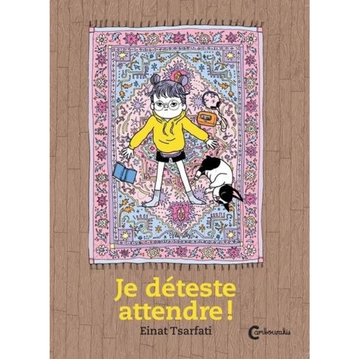 JE DETESTE ATTENDRE !, Tsarfati Einat