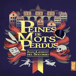 PEINES DE MOTS PERDUS, Del Socorro Jean-Laurent