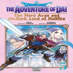 DRAGON QUEST - THE ADVENTURE OF DAI - THE HERO AVAN AND THE DARK LORD OF HELLFIRE TOME 5 , Sanjô Riku