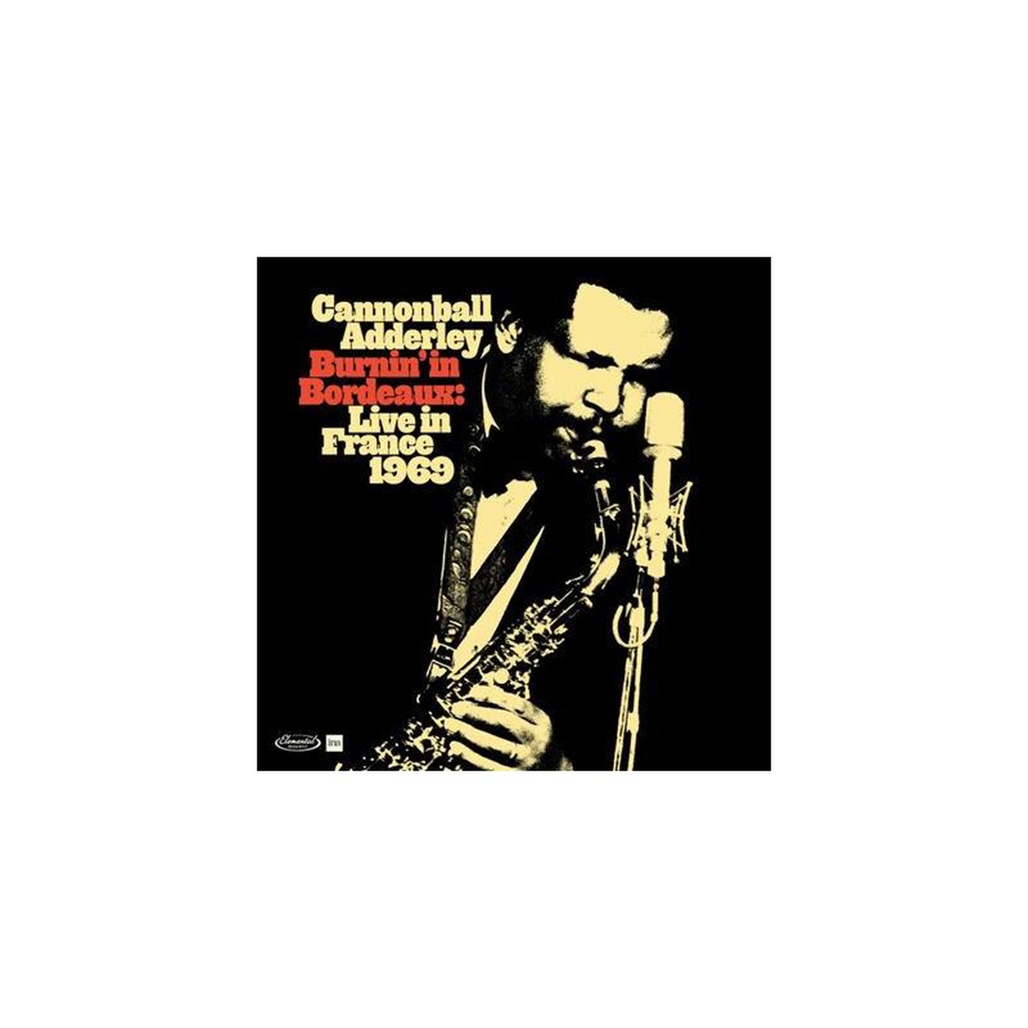 Vinyle lp cannonball adderley – burnin' in bordeaux: live in france 1969, enregistrement live à