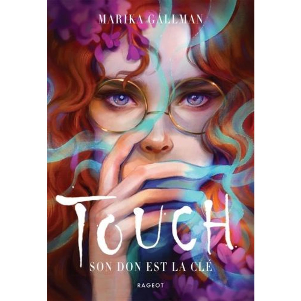 TOUCH. SON DON EST LA CLE, Gallman Marika