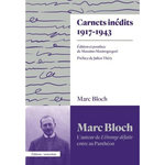 CARNETS INEDITS 1917-1943, Bloch Marc