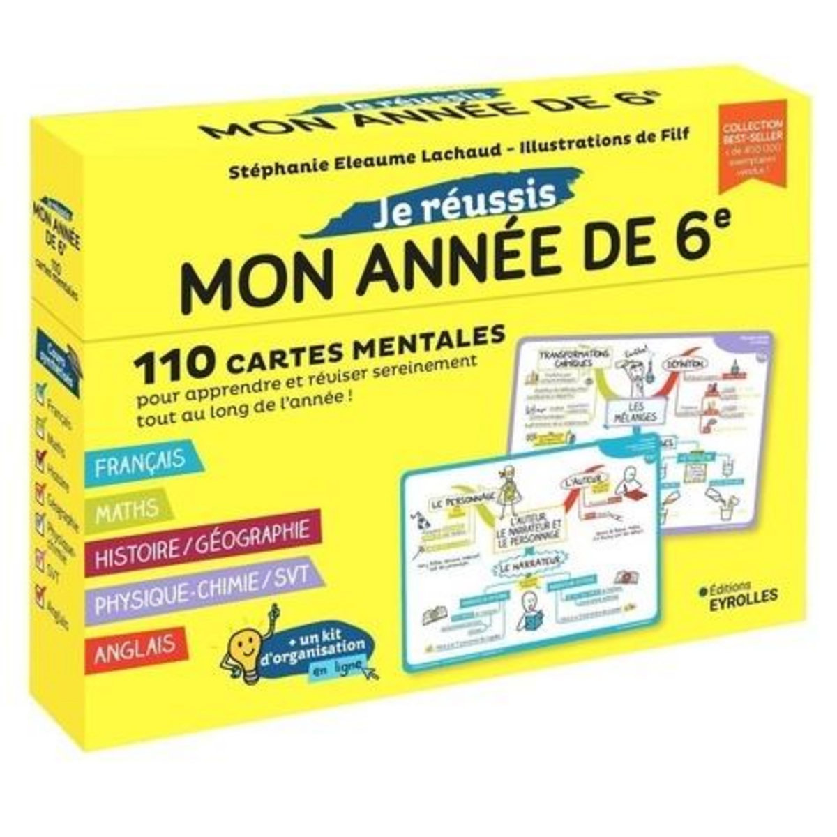 JE REUSSIS MON ANNEE DE 6E. 110 CARTES MENTALES POUR APPRENDRE ET REVISER SEREINEMENT TOUT AU LONG DE L'ANNEE !, Eleaume Lachaud Stéphanie