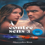 A CONTRE-SENS TOME 3 , Ron Mercedes