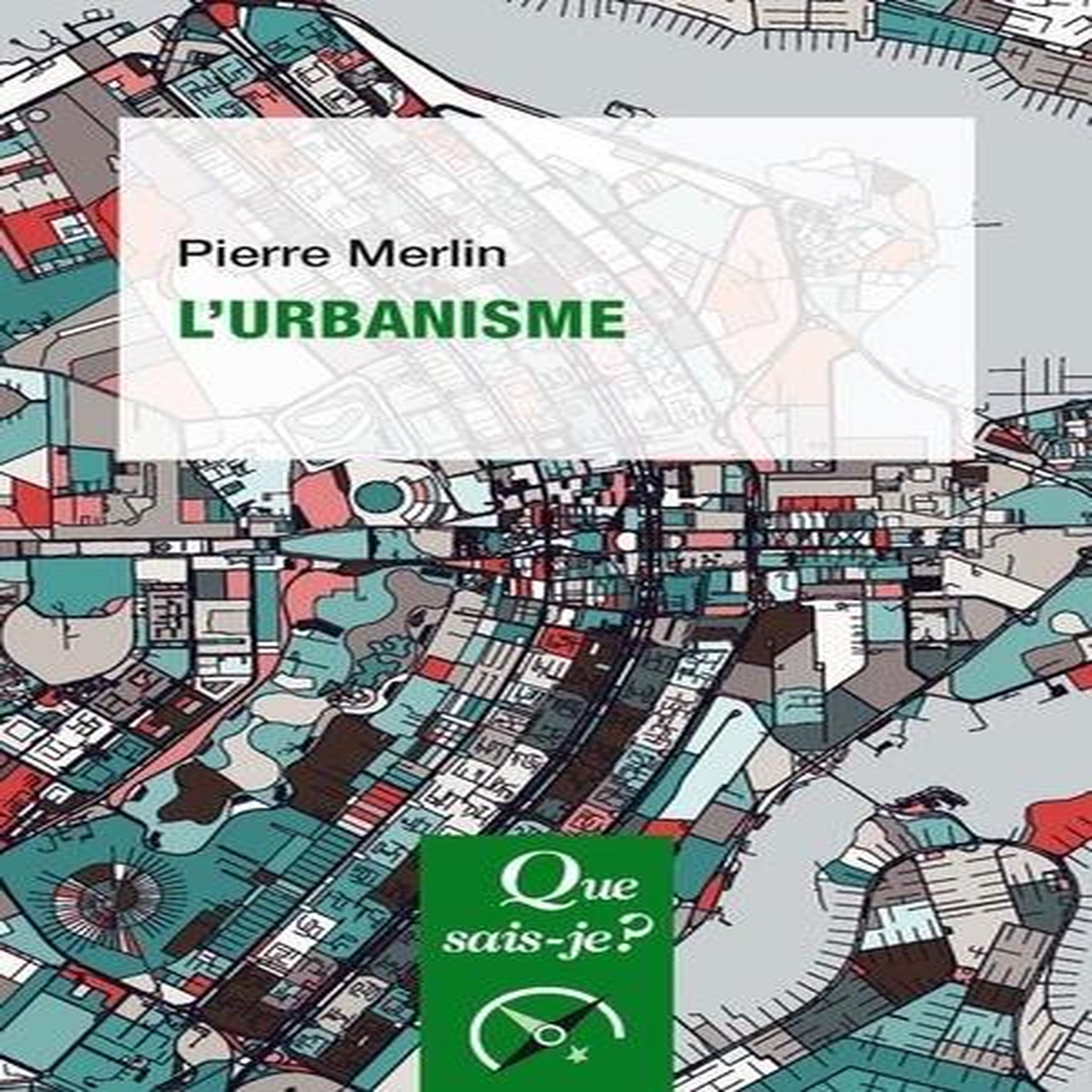 L'URBANISME. 14E EDITION, Merlin Pierre