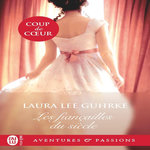 LES FIANCAILLES DU SIECLE, Guhrke Laura Lee