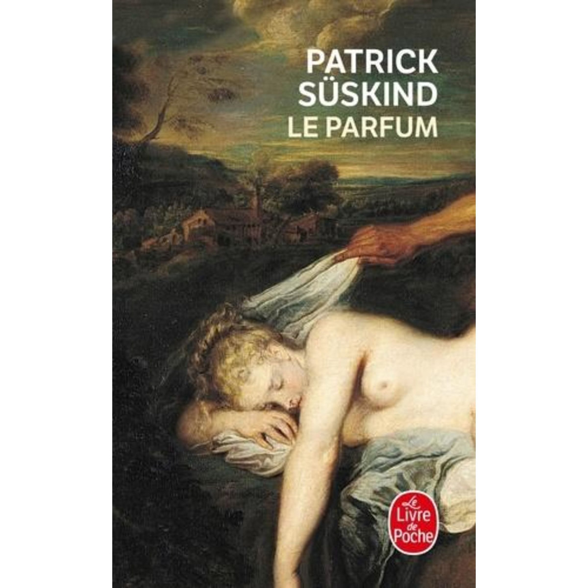 LE PARFUM. HISTOIRE D'UN MEURTRIER, Süskind Patrick
