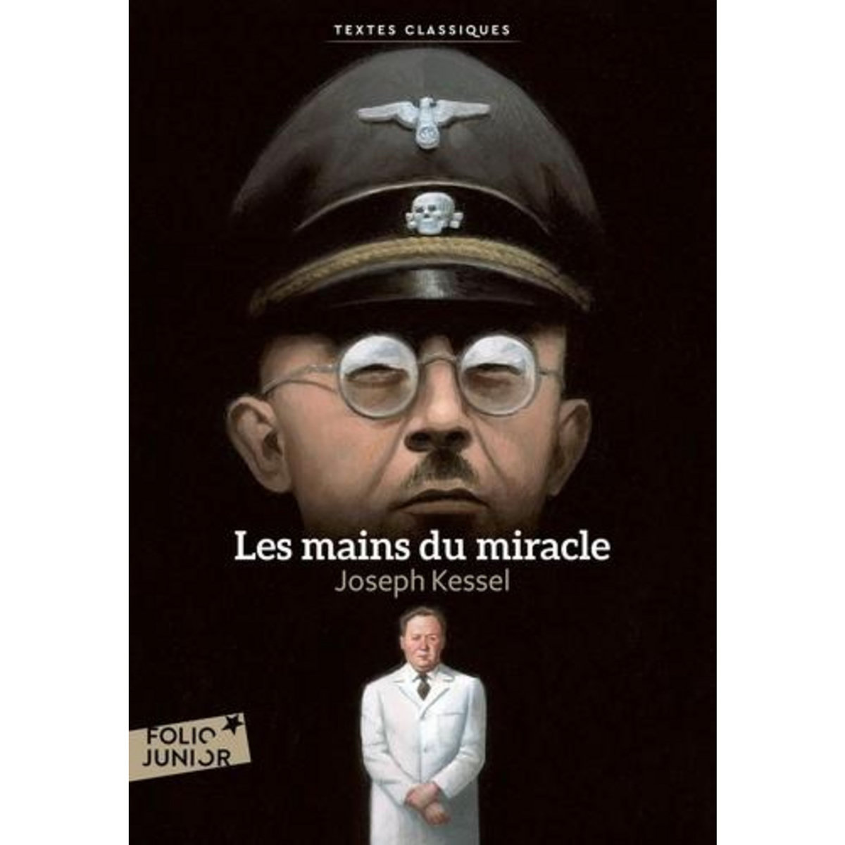 LES MAINS DU MIRACLE, Kessel Joseph