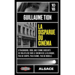 LA DISPARUE DU CINEMA, Tion Guillaume