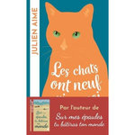 LES CHATS ONT NEUF VIES, MOI J'EN AURAI DEUX, Aime Julien