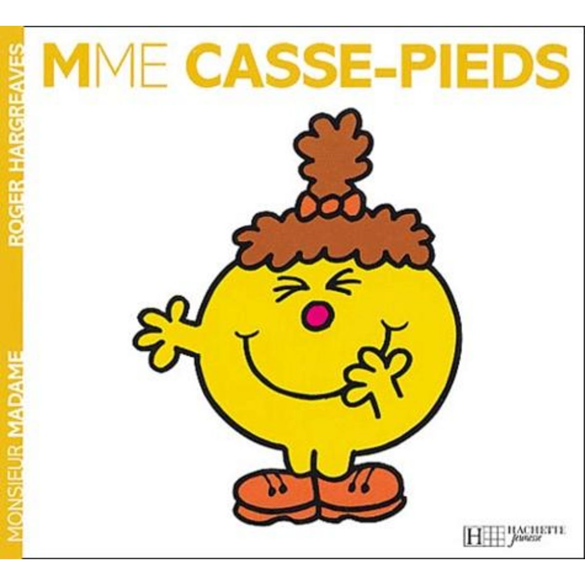 MADAME CASSE-PIED, Hargreaves Roger