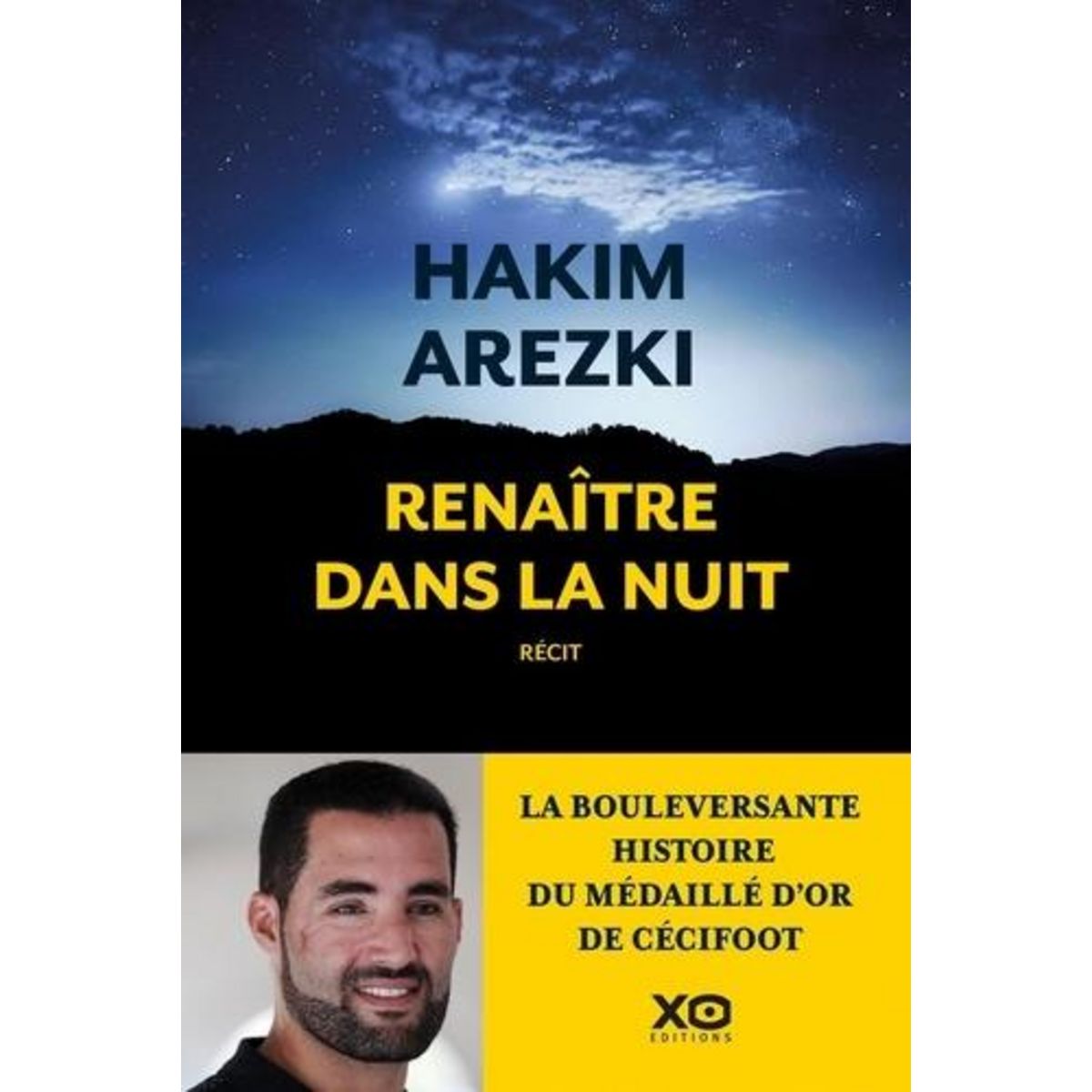 RENAITRE DANS LA NUIT, Arezki Hakim