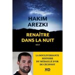 RENAITRE DANS LA NUIT, Arezki Hakim