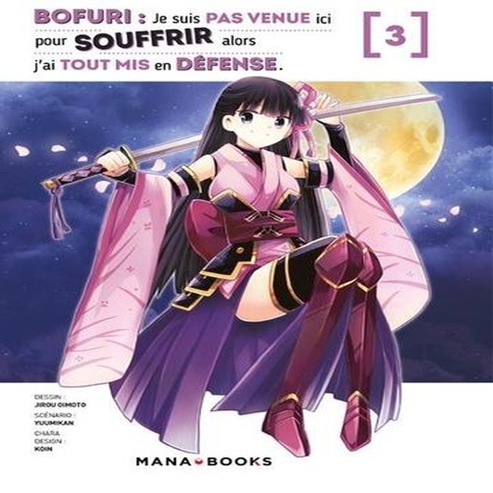 BOFURI : JE SUIS PAS VENUE ICI POUR SOUFFRIR ALORS J'AI TOUT MIS EN DEFENSE TOME 3 , Yuumikan