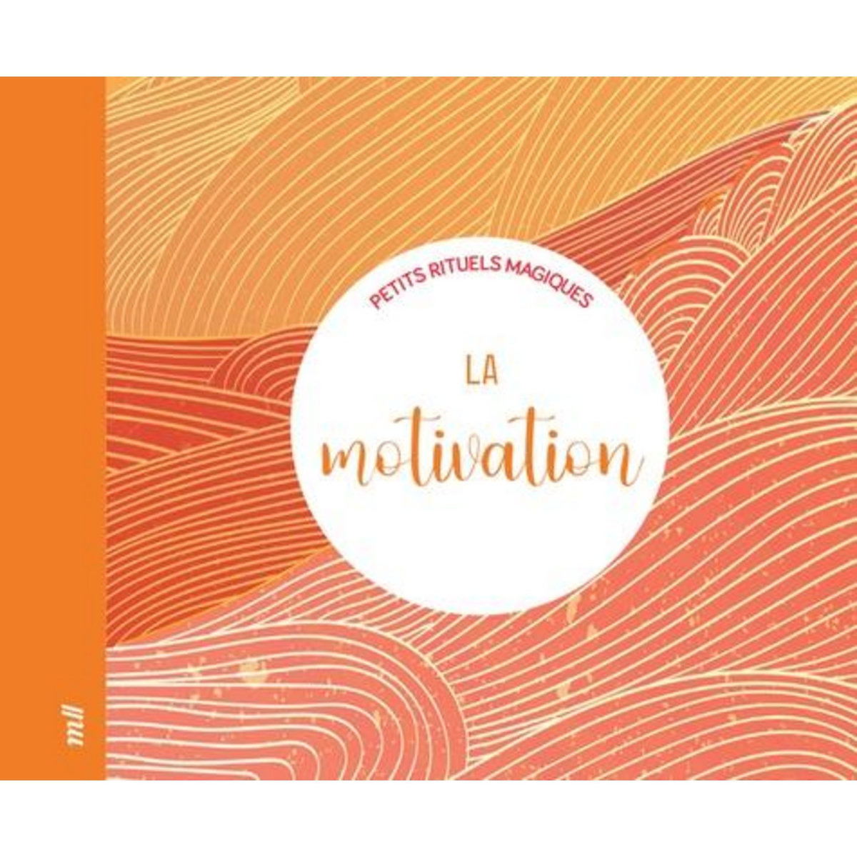 LA MOTIVATION, Merci les livres