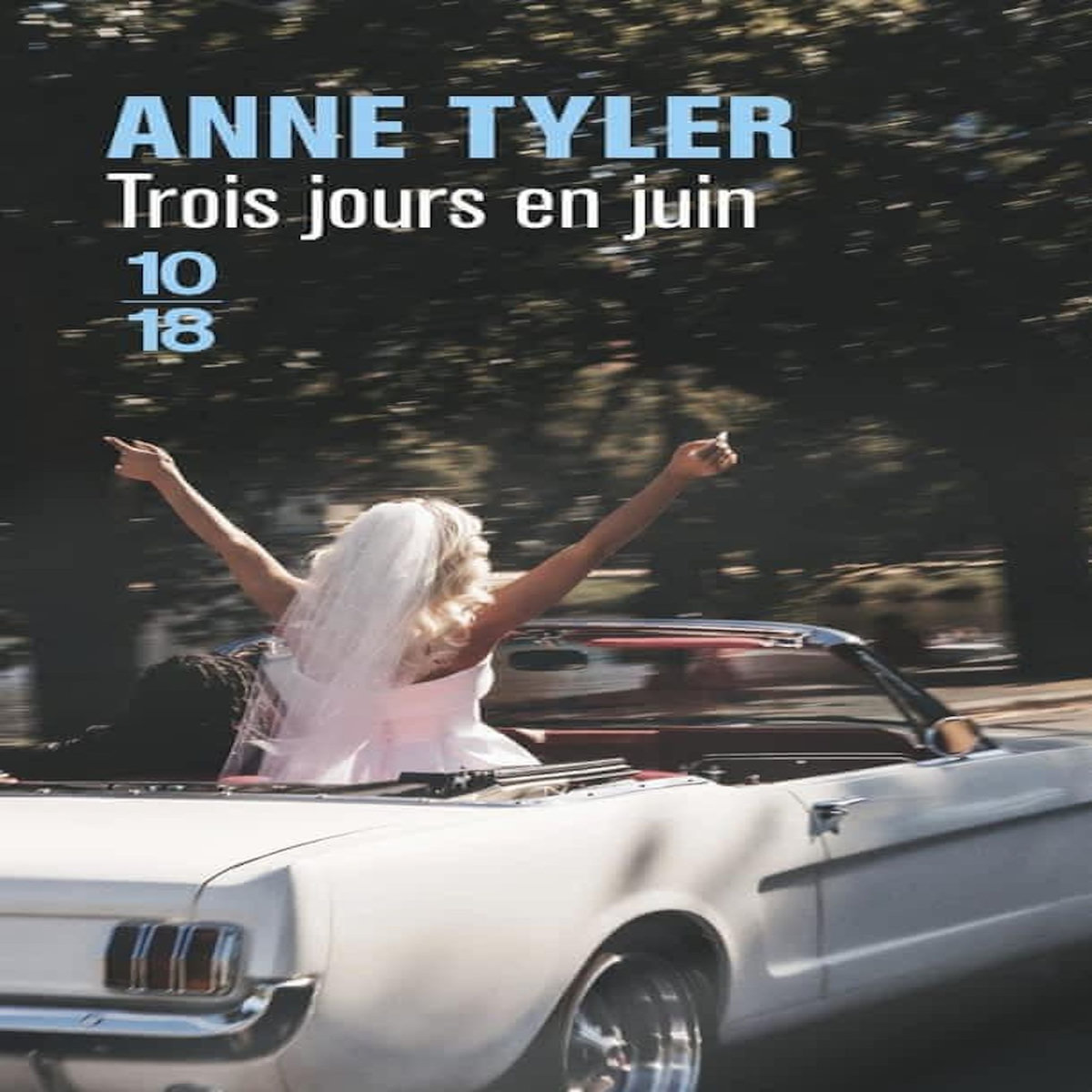 TROIS JOURS EN JUIN, Tyler Anne
