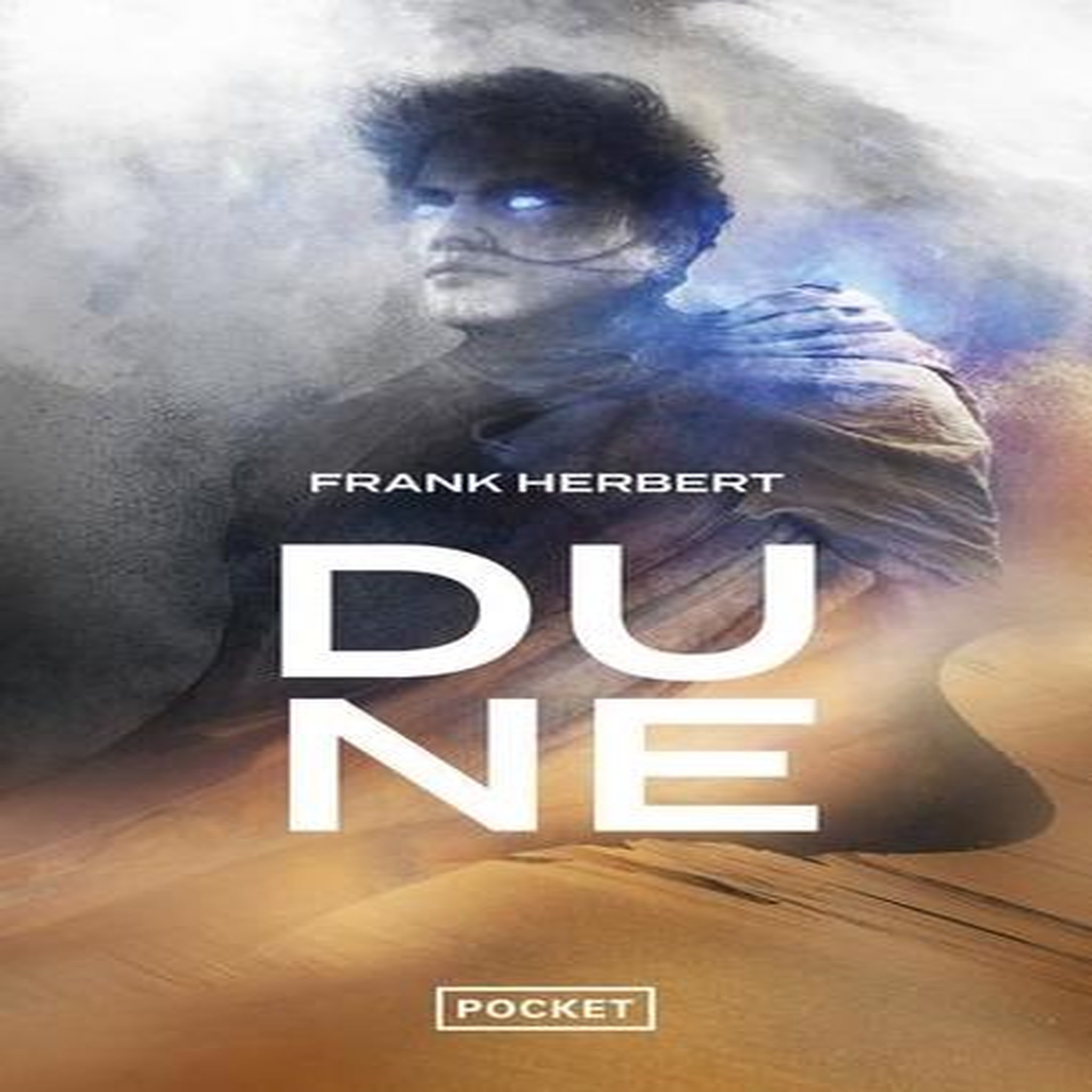 LE CYCLE DE DUNE TOME 1 : DUNE, Herbert Frank