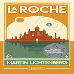 LA ROCHE, Lichtenberg Martin