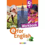  ANGLAIS 5E A2 NEW E FOR ENGLISH. WORKBOOK, EDITION 2022, Herment Mélanie