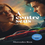 A CONTRE-SENS TOMES 1 ET 2 , Ron Mercedes