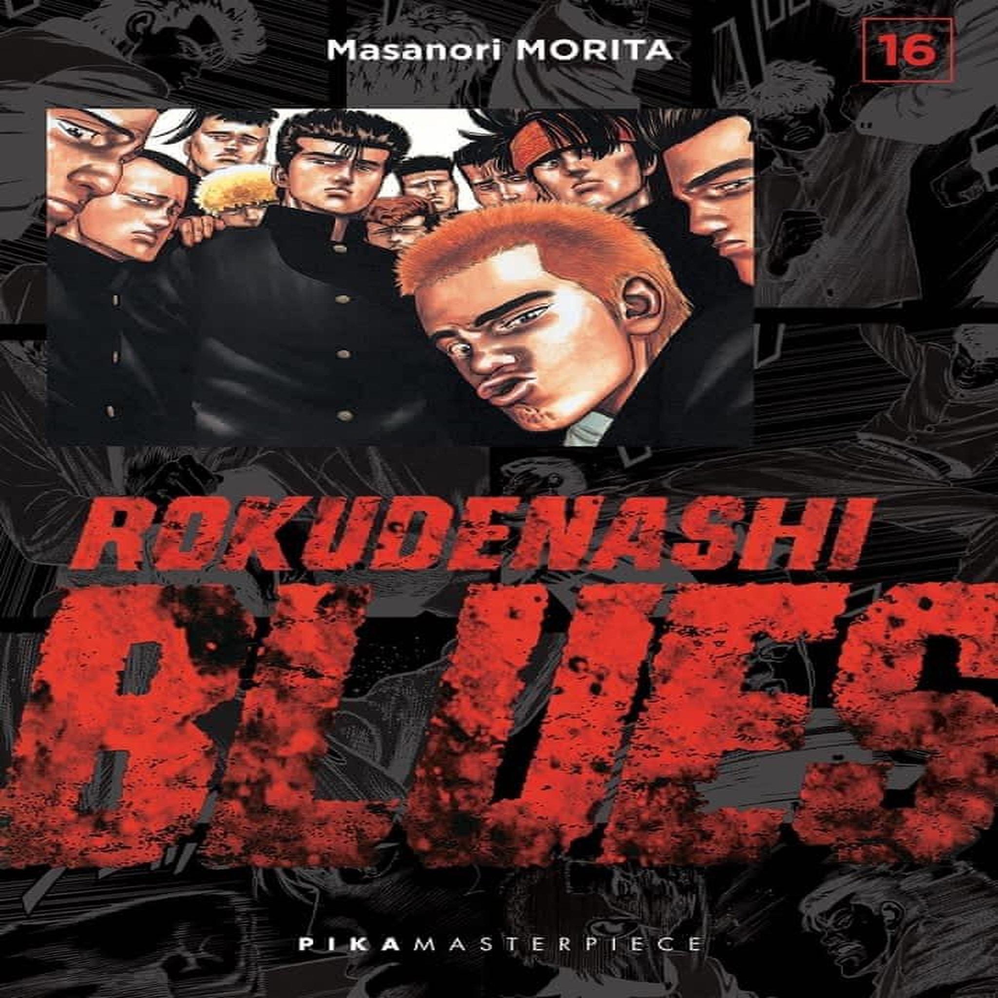 ROKUDENASHI BLUES TOME 16 , Morita Masanori