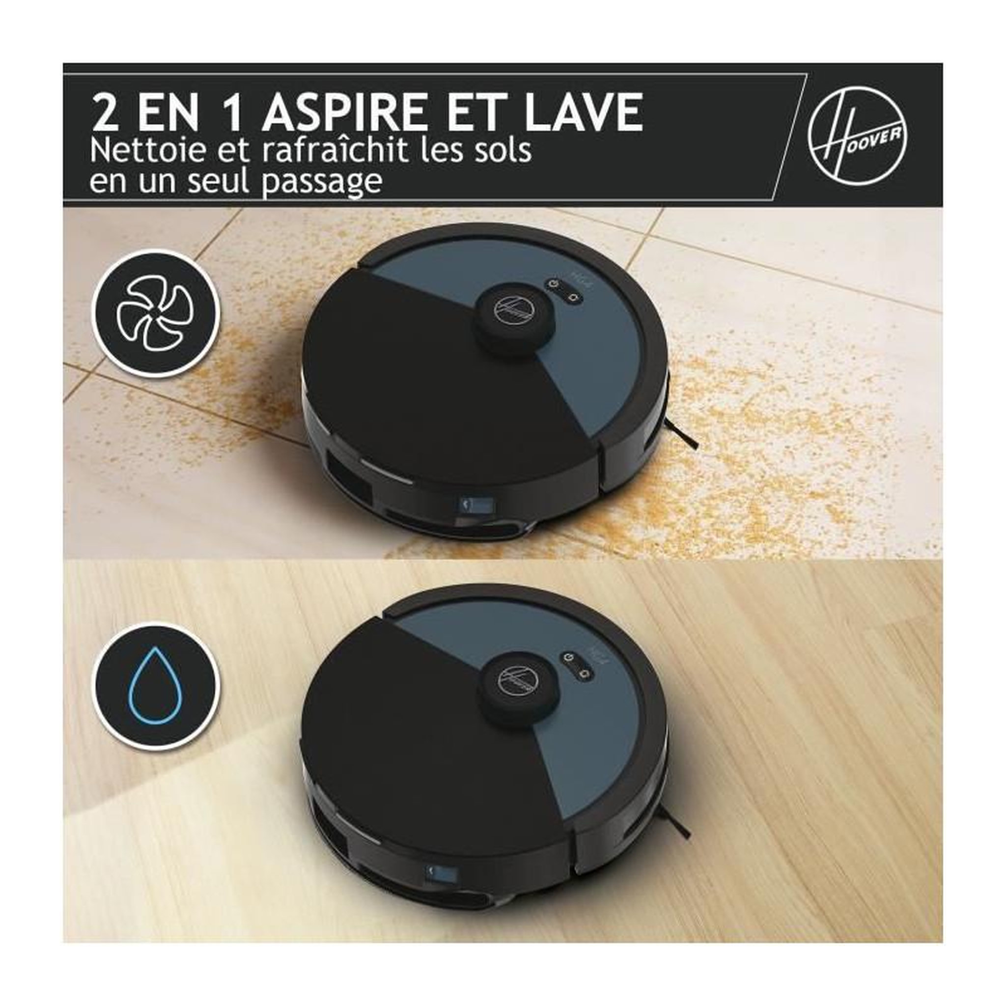 Voir la diapositive 3 : HOOVER Robot Aspirateur Laveur - HOOVER HG450HP HYDRO Pro - 4000 Pa - Autonomie : 120 min - 65 dBA