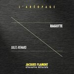 RAGOTTE, Renard Jules