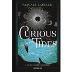 CURIOUS TIDES TOME 1 : DE LA LUNE ET DES MAREES, Lacelle Pascale