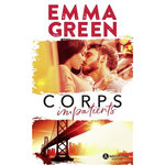 CORPS IMPATIENTS, Green Emma