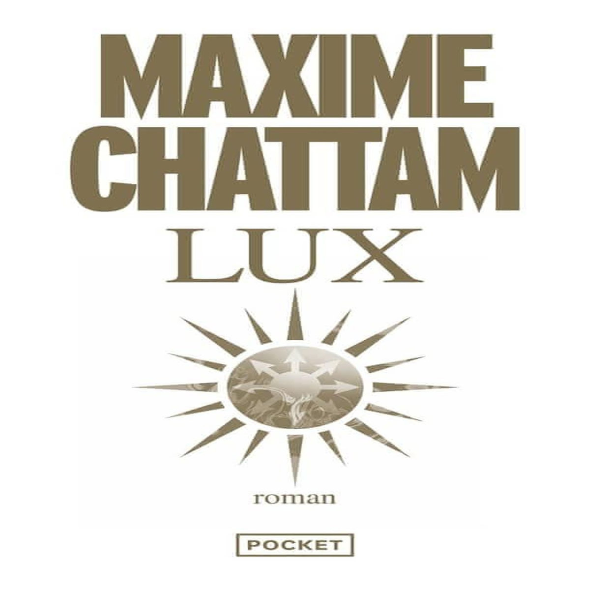 LUX, Chattam Maxime